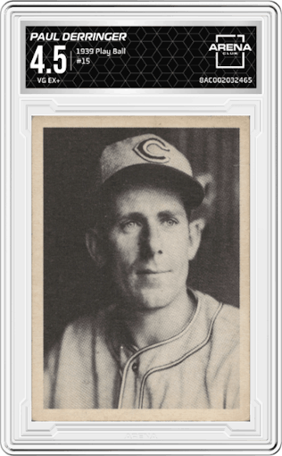 Paul Derringer from the 1939 Play Ball set graded by Arena Club and given an overall grade of 4.5.