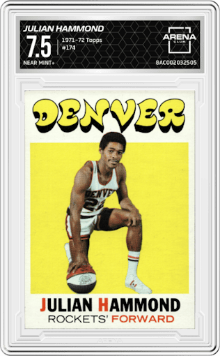 Julian Hammond from the 1971-72 Topps set graded by Arena Club and given an overall grade of 7.5.
