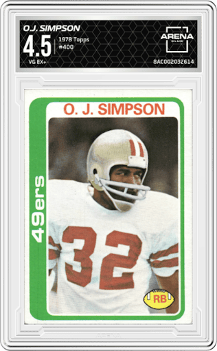 O.J. Simpson from the 1978 Topps set graded by Arena Club and given an overall grade of 4.5.
