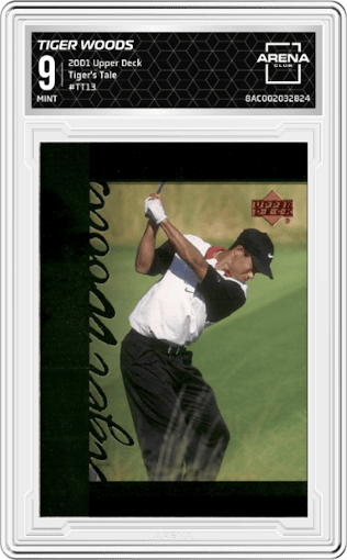 Tiger Woods from the 2001 Upper Deck set graded by Arena Club and given an overall grade of 9.