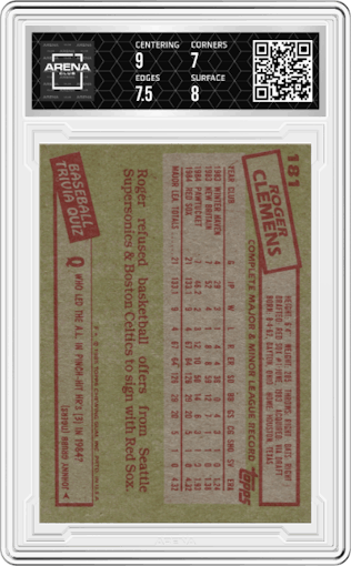 Roger Clemens from the 1985 Topps set graded by Arena Club and given an overall grade of 7.5.