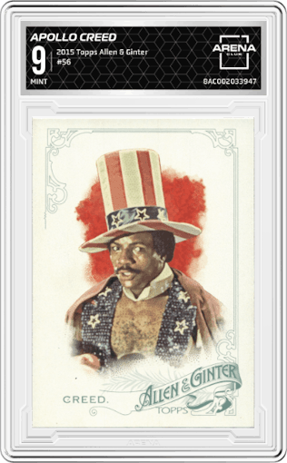Apollo Creed from the 2015 Topps Allen & Ginter set graded by Arena Club and given an overall grade of 9.