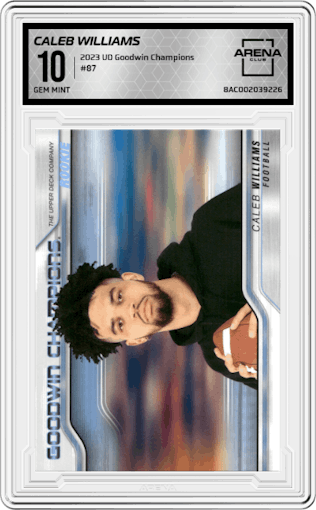 Caleb Williams from the 2023 Upper Deck Goodwin Champions set graded by Arena Club and given an overall grade of 10.