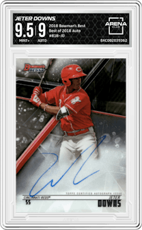 Jeter Downs from the 2018 Bowman’s Best set graded by Arena Club and given an overall grade of 9.5.