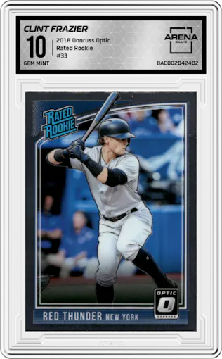 Clint Frazier from the 2018 Panini Donruss Optic set graded by Arena Club and given an overall grade of 10.