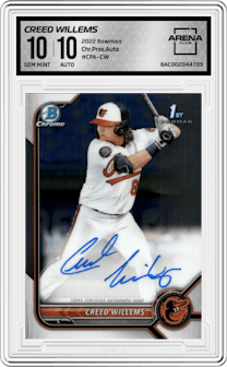 Creed Willems from the 2022 Bowman set graded by Arena Club and given an overall grade of 10.