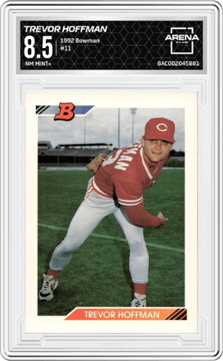 Trevor Hoffman from the 1992 Bowman set graded by Arena Club and given an overall grade of 8.5.