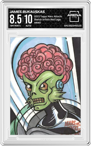 James Bukauskas from the 2015 Topps Mars Attacks set graded by Arena Club and given an overall grade of 8.5.