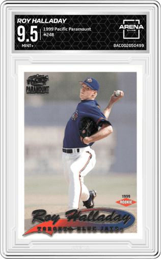  Roy Halladay from the 1999 Pacific Paramount set graded by Arena Club and given an overall grade of 9.5.