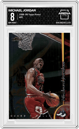 Michael Jordan from the 1998-99 Topps Finest set graded by Arena Club and given an overall grade of 8.