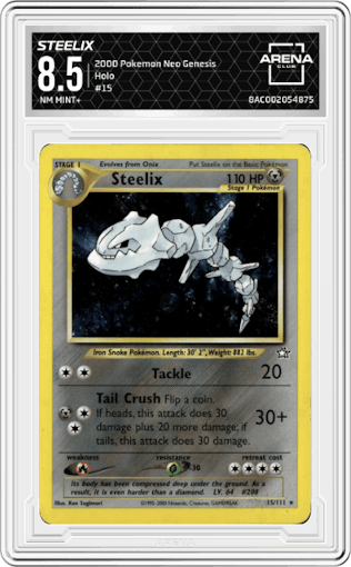 Steelix from the 2000 Pokemon Neo Genesis set graded by Arena Club and given an overall grade of 8.5.