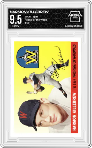 Harmon Killebrew from the 2006 Topps set graded by Arena Club and given an overall grade of 9.5.