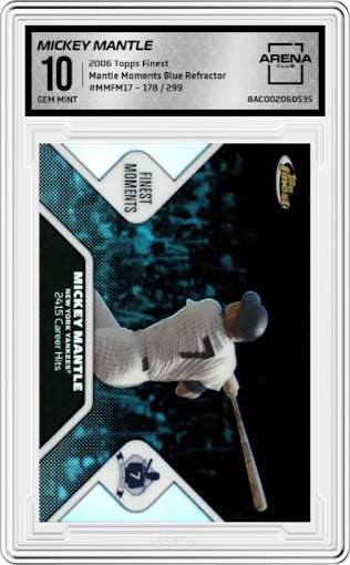 Mickey Mantle from the 2006 Topps Finest set featuring a Blue Refractor parallel graded by Arena Club and given an overall grade of 10.