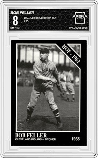 Bob Feller from the 1991 Conlon Collection TSN set graded by Arena Club and given an overall grade of 8.