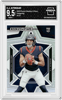 C.J. Stroud from the 2023 Panini Rookies & Stars set featuring a Longevity parallel graded by Arena Club and given an overall grade of 9.5.