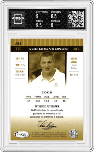 Rob Gronkowski from the 2010 SAGE Hit set graded by Arena Club and given an overall grade of 9.