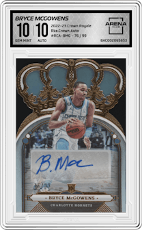 Bryce McGowens from the 2022-23 Panini Crown Royale set graded by Arena Club and given an overall grade of 10.
