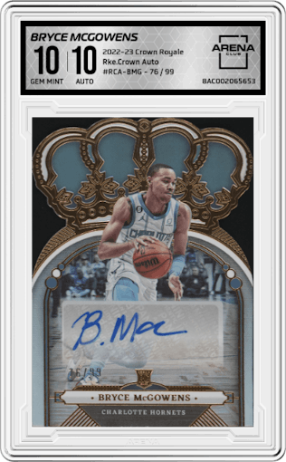 Bryce McGowens from the 2022-23 Panini Crown Royale set graded by Arena Club and given an overall grade of 10.