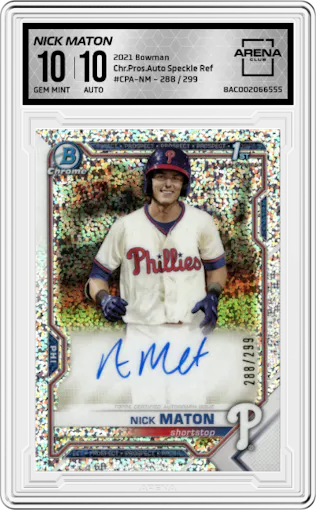 Nick Maton from the 2021 Bowman set featuring a Speckle Refractor parallel graded by Arena Club and given an overall grade of 10.