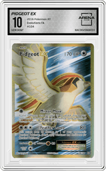 Pidgeot EX from the 2016 Pokemon XY set graded by Arena Club and given an overall grade of 10.