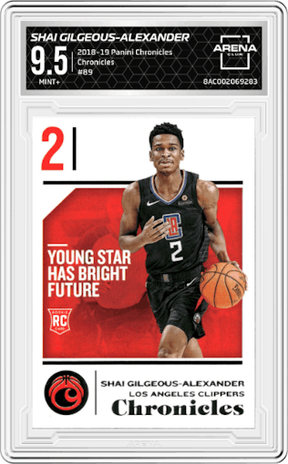 Shai Gilgeous-Alexander from the 2018-19 Panini Chronicles set graded by Arena Club and given an overall grade of 9.5.