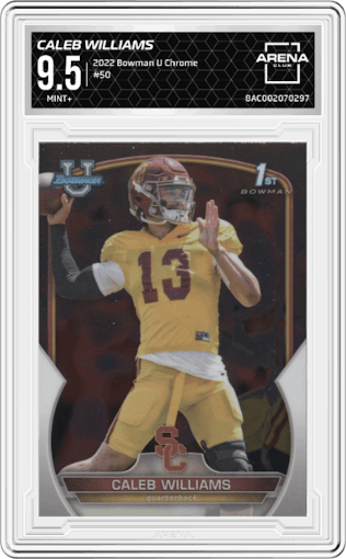 Caleb Williams from the 2022 Bowman University Chrome set graded by Arena Club and given an overall grade of 9.5.