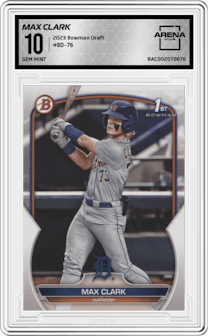 Max Clark from the 2023 Bowman Draft set graded by Arena Club and given an overall grade of 10.