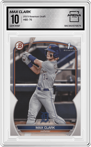 Max Clark from the 2023 Bowman Draft set graded by Arena Club and given an overall grade of 10.