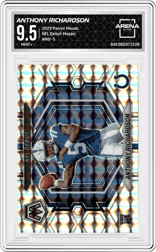 Anthony Richardson from the 2023 Panini Mosaic set featuring a Mosaic parallel graded by Arena Club and given an overall grade of 9.5.