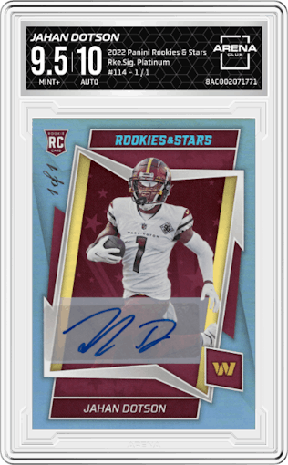 Jahan Dotson from the 2022 Panini Rookies & Stars set featuring a Platinum parallel graded by Arena Club and given an overall grade of 9.5.