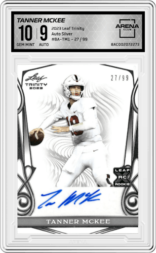 Tanner McKee from the 2023 Leaf Trinity set featuring a Silver parallel graded by Arena Club and given an overall grade of 10.
