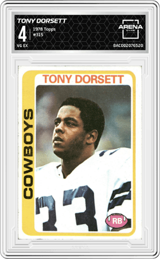 Tony Dorsett from the 1978 Topps set graded by Arena Club and given an overall grade of 4.