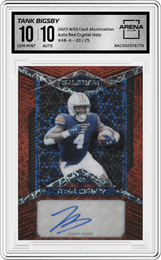 Tank Bigsby from the 2023 Wild Card Alumination set featuring a Red Crystal Holo parallel graded by Arena Club and given an overall grade of 10.