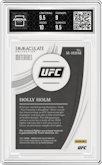Holly Holm from the 2021 Panini Immaculate UFC  set graded by Arena Club and given an overall grade of 9.5.