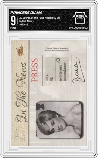 Princess Diana from the 2018 The Bar Pieces of the Past Antiquity Edition set graded by Arena Club and given an overall grade of 9.