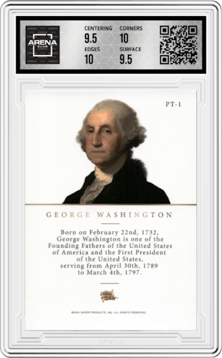 George Washington from the 2023 Pieces of the Past Historical Premium Edition set featuring a Reflective Mirror parallel graded by Arena Club and given an overall grade of 10.