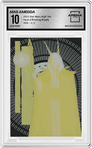 Mas Amedda from the 2015 Topps Star Wars High Tek set featuring a Printing Proofs parallel graded by Arena Club and given an overall grade of 10.