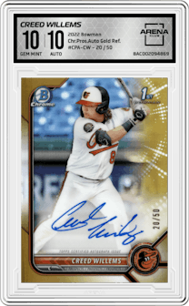 Creed Willems from the 2022 Bowman set featuring a Gold Refractor  parallel graded by Arena Club and given an overall grade of 10.