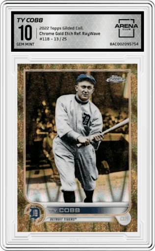 Ty Cobb from the 2022 Topps Gilded Collection set featuring a RayWave Gold Etch parallel graded by Arena Club and given an overall grade of 10.
