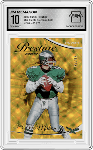 Jim McMahon from the 2023 Panini Prestige set featuring a Xtra Points Premium Gold parallel graded by Arena Club and given an overall grade of 10.