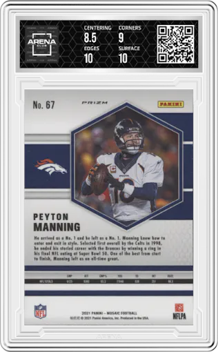 Peyton Manning from the 2021 Panini Mosaic set featuring a Mosaic parallel graded by Arena Club and given an overall grade of 9.