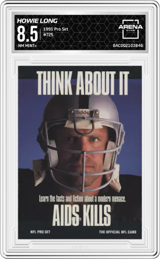 Howie Long from the 1991 Pro Set set graded by Arena Club and given an overall grade of 8.5.