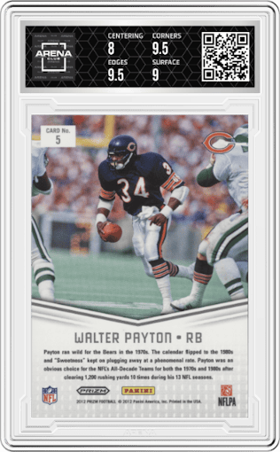 Walter Payton from the 2012 Panini Prizm set featuring a Prizm parallel graded by Arena Club and given an overall grade of 8.5.