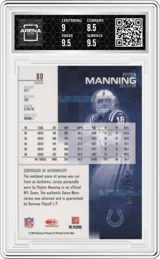 Peyton Manning from the 2007 Leaf Rookies & Stars Longevity set featuring a Sapphire parallel graded by Arena Club and given an overall grade of 9.