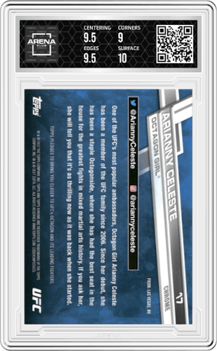 Arianny Celeste from the 2017 Topps Chrome UFC set featuring a Diamond Refractor parallel graded by Arena Club and given an overall grade of 9.5.