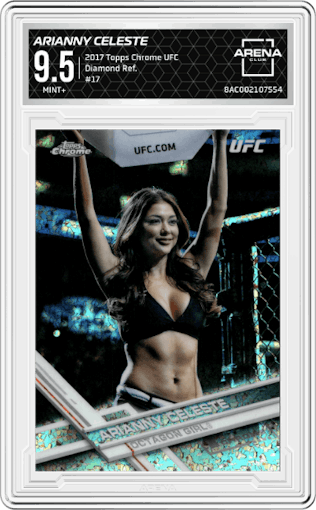 Arianny Celeste from the 2017 Topps Chrome UFC set featuring a Diamond Refractor parallel graded by Arena Club and given an overall grade of 9.5.