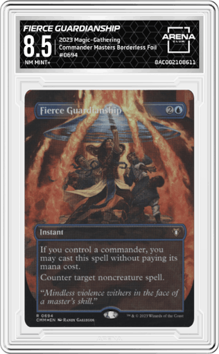 Fierce Guardianship from the 2023 Magic-Gathering set featuring a Borderless Foil parallel graded by Arena Club and given an overall grade of 8.5.