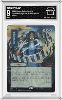 Time Warp from the 2021 Magic-Gathering JPN set featuring a MYSTICAL ARCHIVE JAPANESE ALT-ART parallel graded by Arena Club and given an overall grade of 9.
