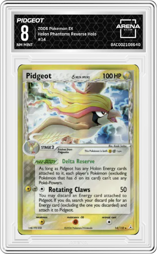 Pidgeot from the 2006 Pokemon EX set graded by Arena Club and given an overall grade of 8.