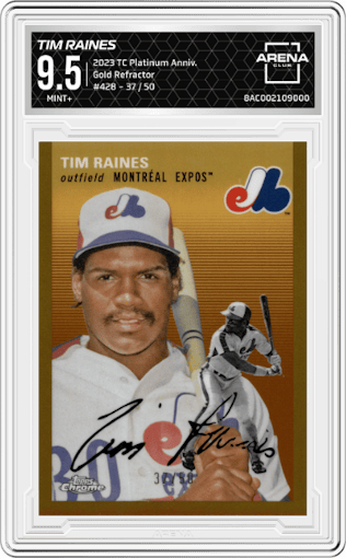 Tim Raines from the 2023 Topps Chrome Platinum Anniversary set featuring a Gold Refractor parallel graded by Arena Club and given an overall grade of 9.5.